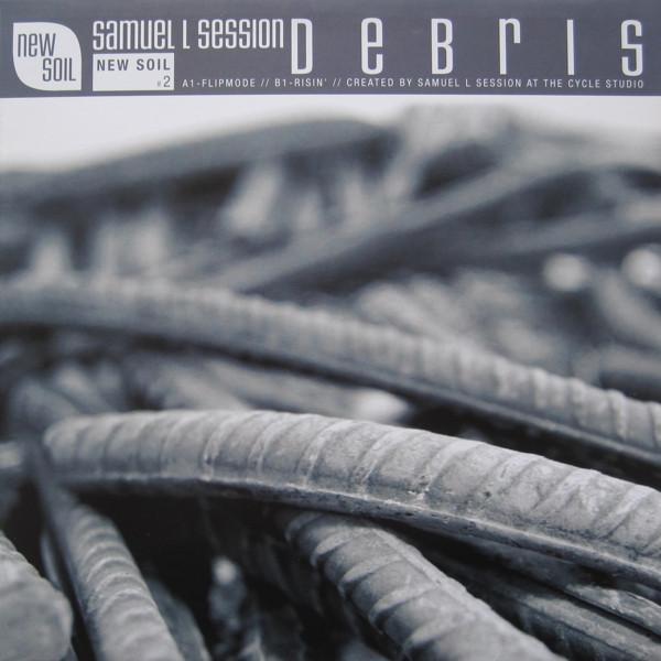 Samuel L Session - Debris
