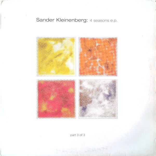 Sander Kleinenberg - 4 Seasons EP (Part 3 Of 3)