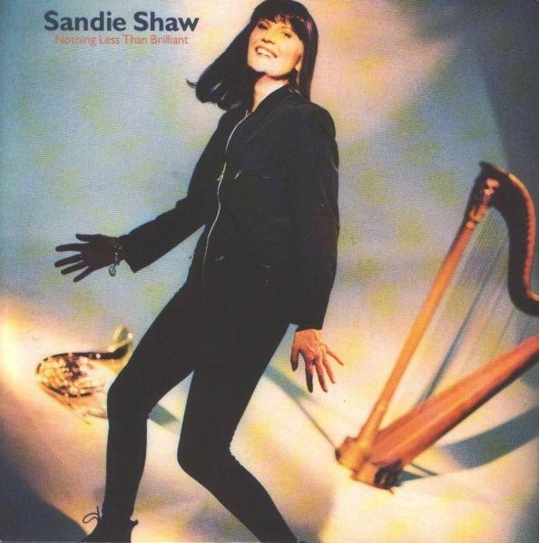 Sandie Shaw - Nothing Less Than Brilliant