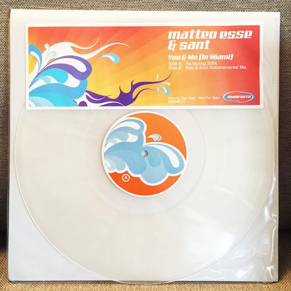 Sant & Matteo Esse - You & Me (In Miami)