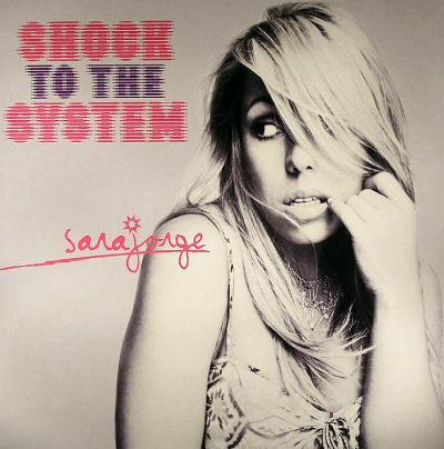 Sara Jorge - Shock To The System