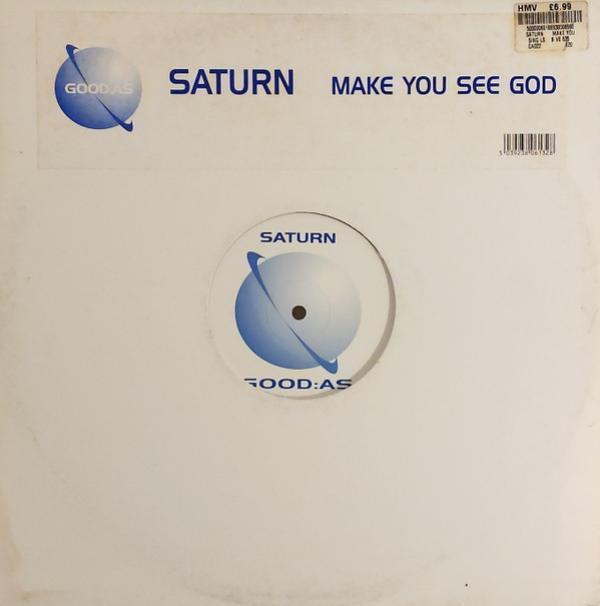 Saturn - Make You See God