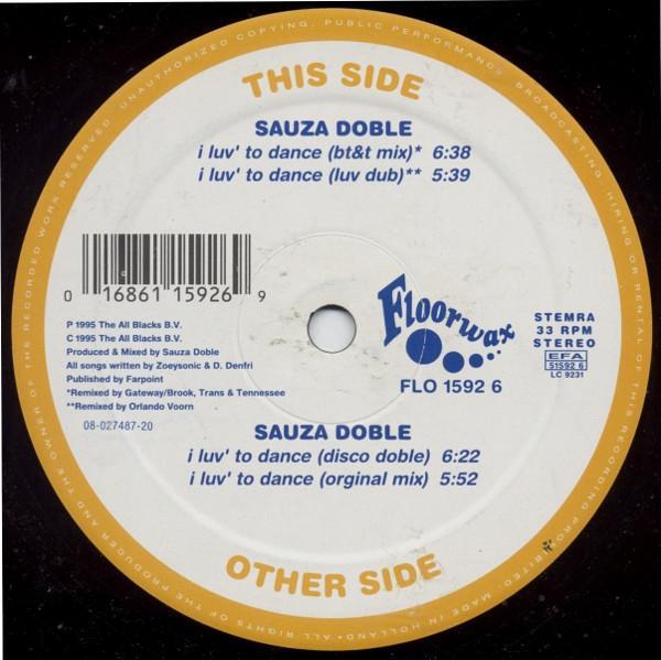 Sauza Doble - I Luv' To Dance