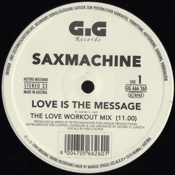 Saxmachine - Love Is The Message