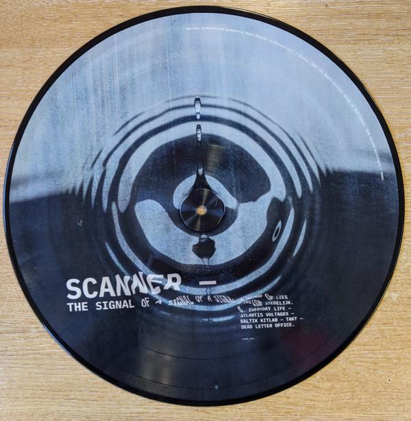 Scanner - The Signal Of A Signal Of A Signal