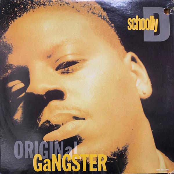 Schoolly D - Original Gangster