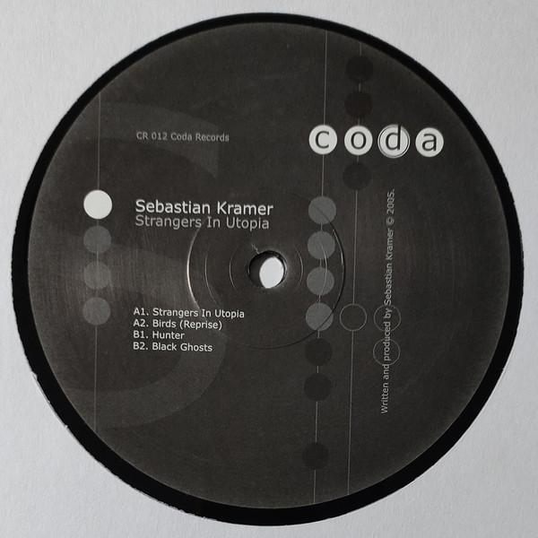 Sebastian Kramer - Strangers In Utopia EP