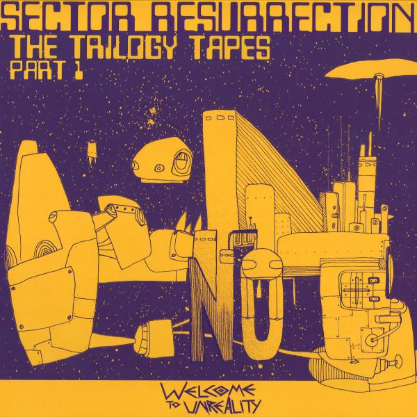 Sector - Resurrection - The Trilogy Tapes pt1