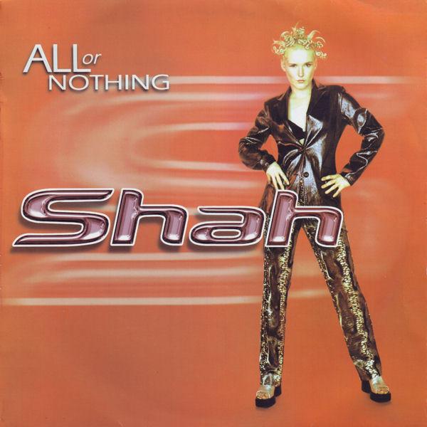 Shah (2) - All Or Nothing