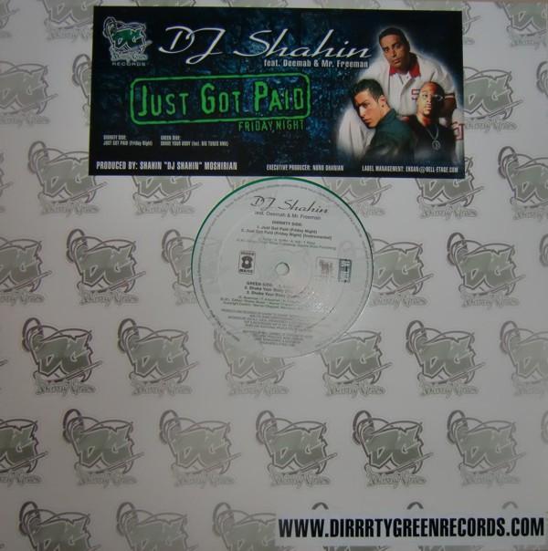 Shahin Moshirian, D-Mah, Mr. Freeman - Just Got Paid (Friday Night)