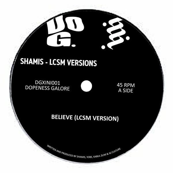 Shamis - Believe LCSM Versions