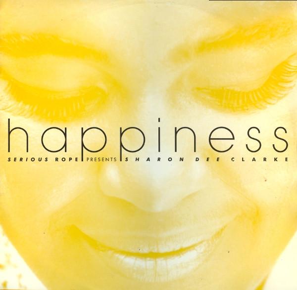 Sharon Dee Clarke, Serious Rope - Happiness