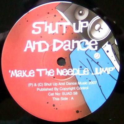 Shut Up & Dance - Make The Needle Jump