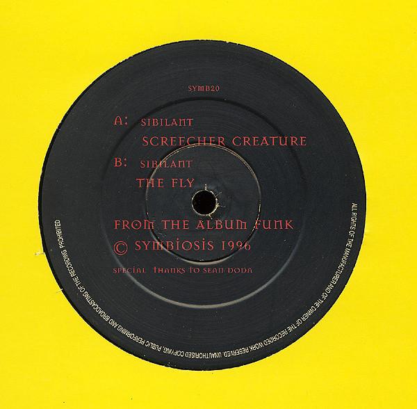 Sibilant - Screecher Creature / The Fly