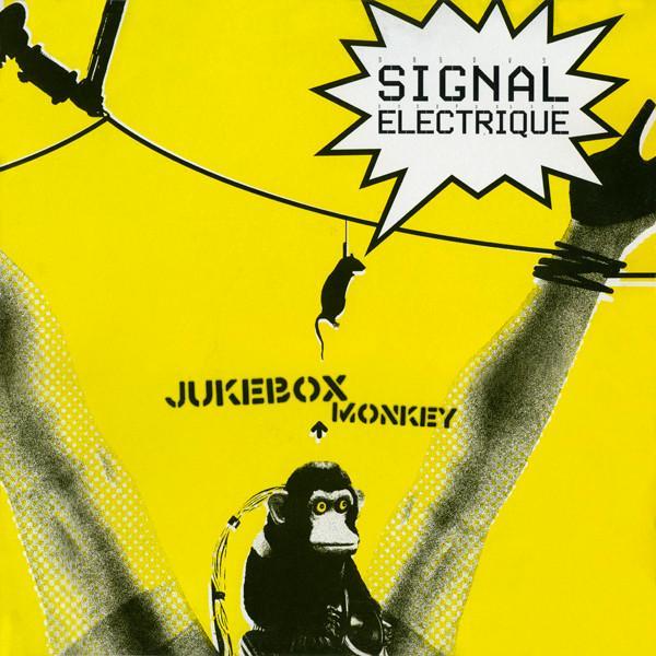 Signal Electrique - Jukebox Monkey