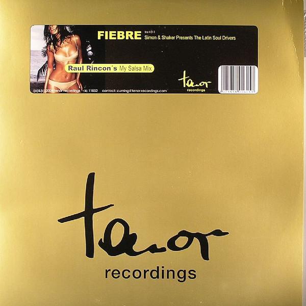 Simon & Shaker, The Latin Soul Drivers - Fiebre