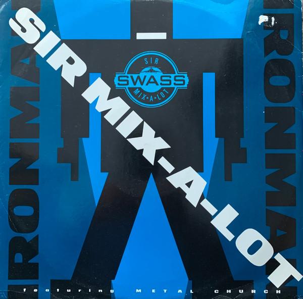 Sir Mix-A-Lot - Iron Man