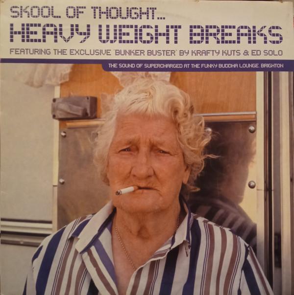 Skool Of Thought - Heavy Weight Breaks