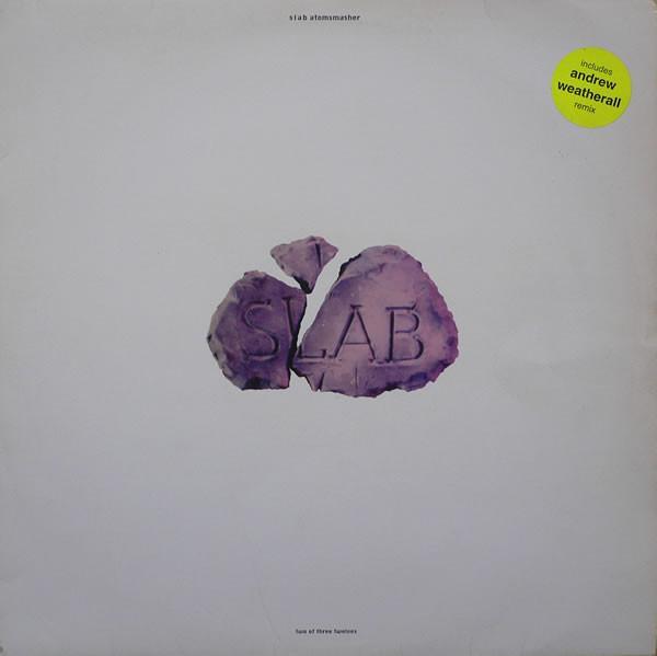 Slab - Atomsmasher