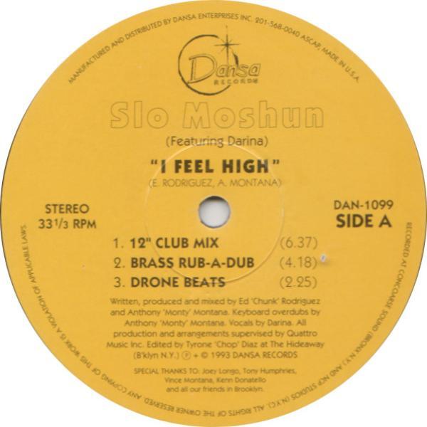 Slo Moshun - I Feel High