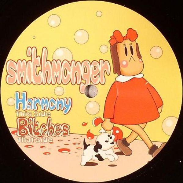 Smithmonger - Harmony / Bitches