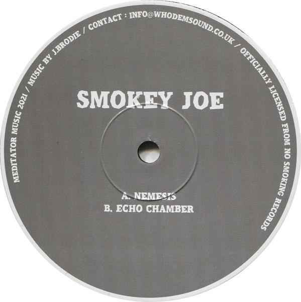 Smokey Joe - Nemesis / Echo Chamber