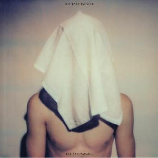 Solitary Dancer - Rites Of Passage