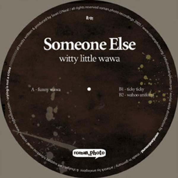 Someone Else (2) - Witty Little Wawa EP