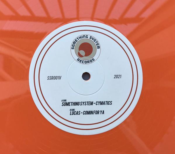 Something System, Lucas (22) - Cymatics / Comin For Ya