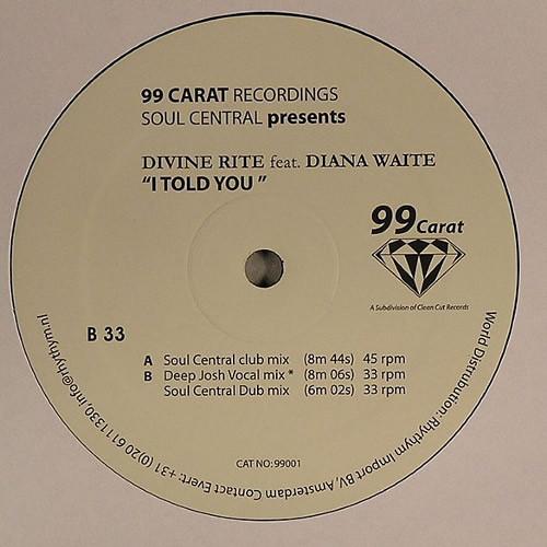 Soul Central, Divine Rite - I Told You