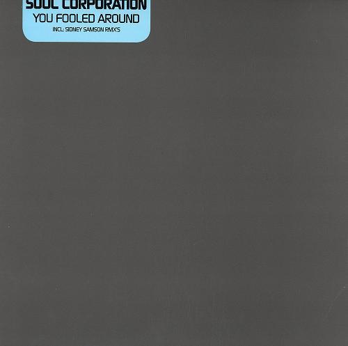 Soul Corporation - You Fooled Around