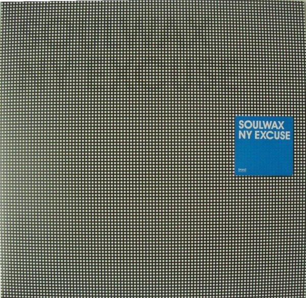 Soulwax - NY Excuse