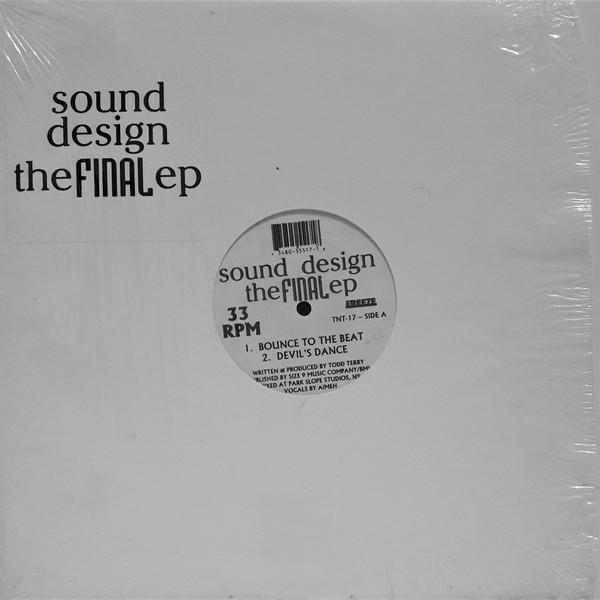 Sound Design - The Final EP