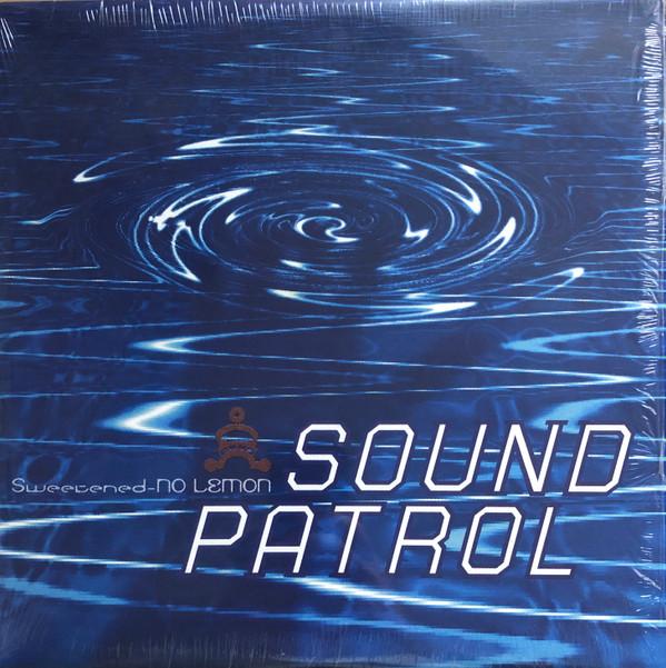 Sound Patrol - Sweetened - No Lemon