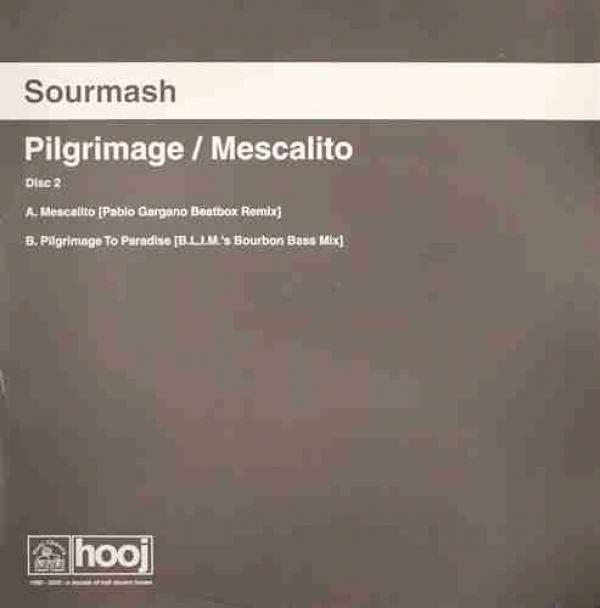 Sourmash - Pilgrimage / Mescalito (Disc Two)