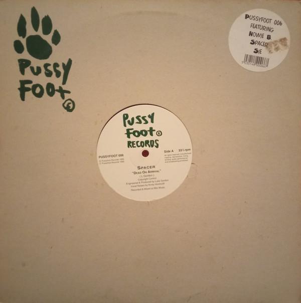 Spacer, Howie B., Sie - Pussyfoot 006