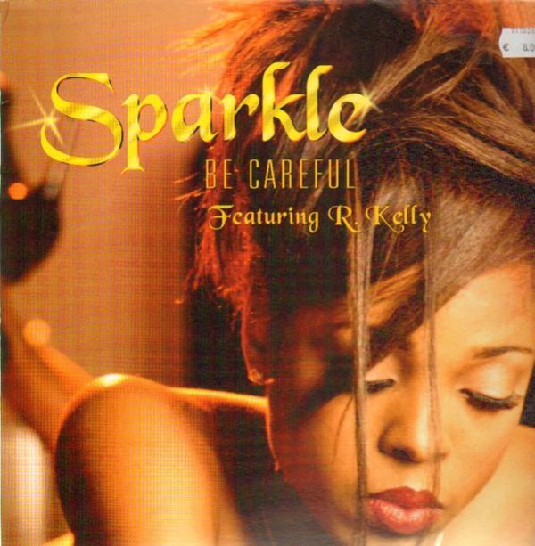 Sparkle (2) - Be Careful