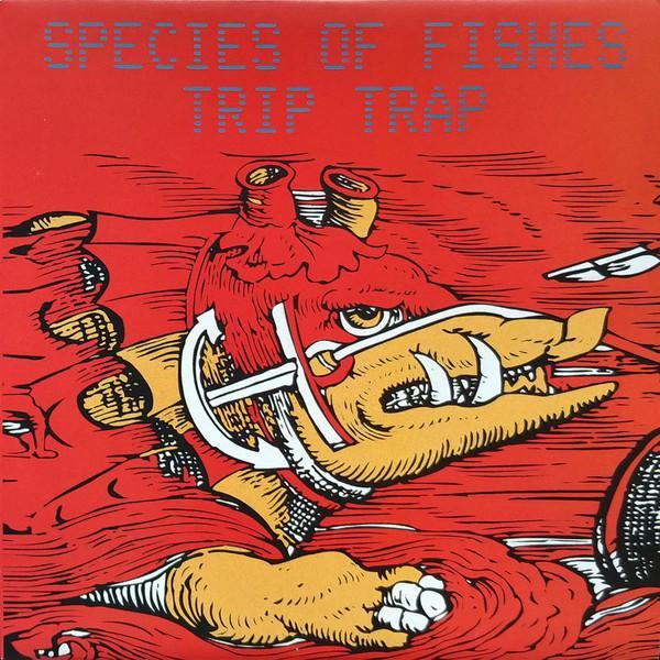 Species Of Fishes - Trip Trap