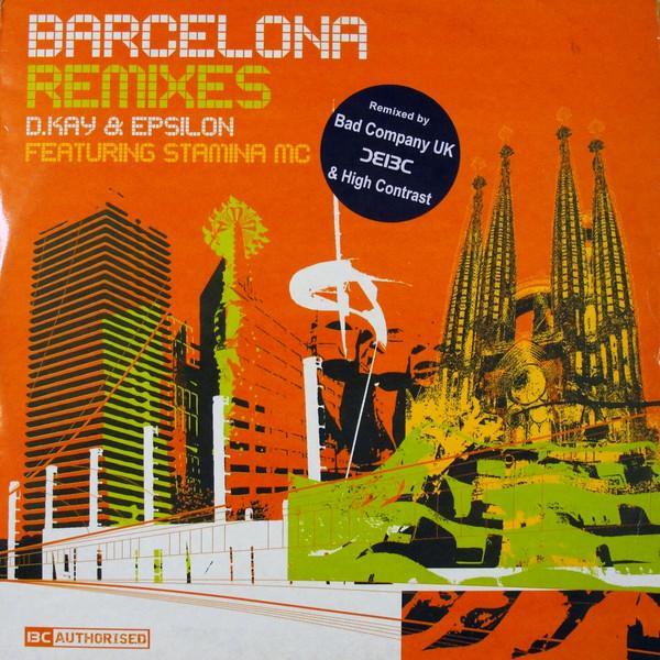 Stamina MC, D. Kay & Epsilon - Barcelona (Remixes)