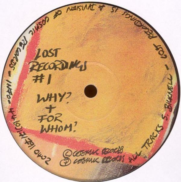 Steve Bicknell - Lost Recordings #1 - Why? + For Whom?