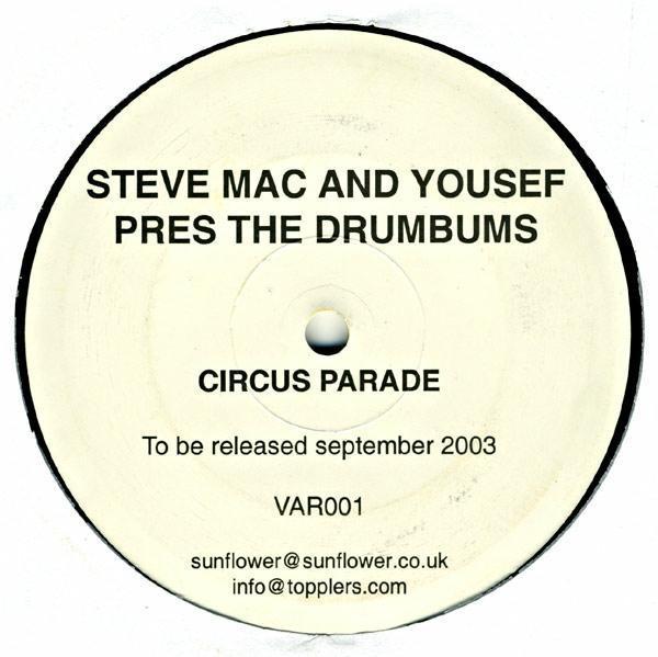 Steve Mac, Yousef, The Drumbums - Circus Parade