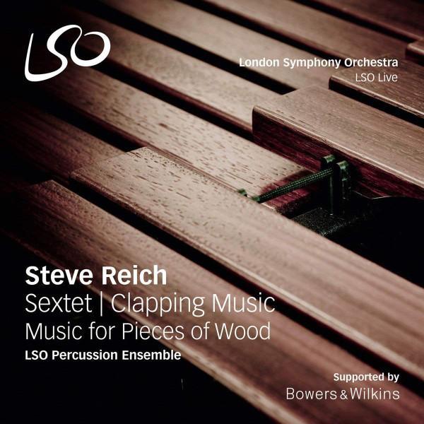 Steve Reich, LSO Percussion Ensemble - Sextet | Clapping Music | Music For Pieces Of Wood