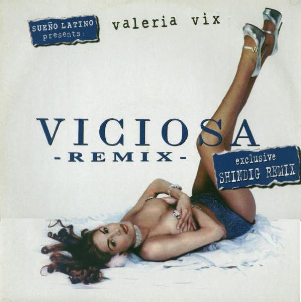 Sueño Latino, Valeria Vix - Viciosa (Remix)