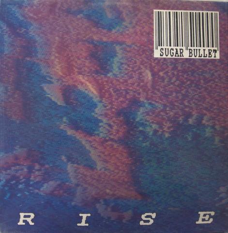Sugar Bullet - Rise