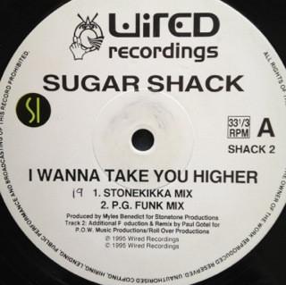 Sugar Shack - I Wanna Take You Higher