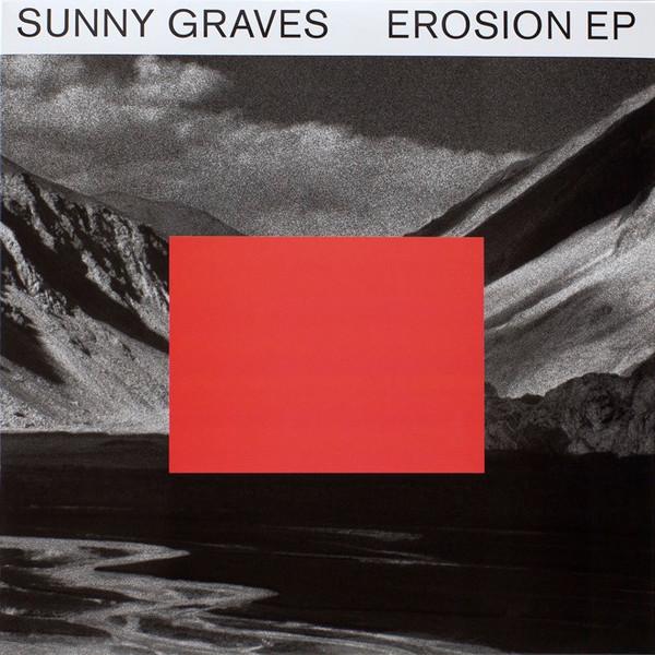 Sunny Graves - Erosion EP