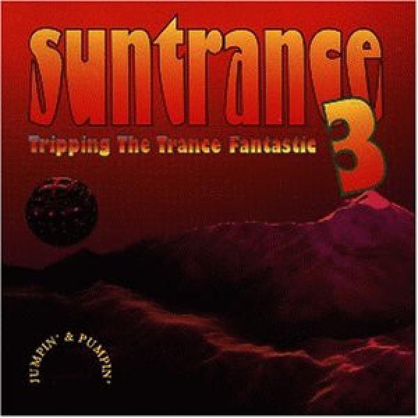  - Suntrance 3 (Tripping The Trance Fantastic)