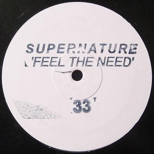 Supernature (2) - Feel The Need