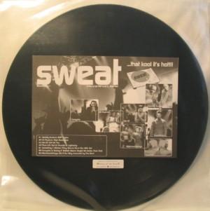  - Sweat ...That Kool It's Hot!!!