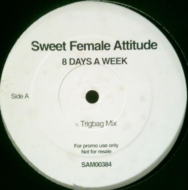 Sweet Female Attitude - 8 Days A Week